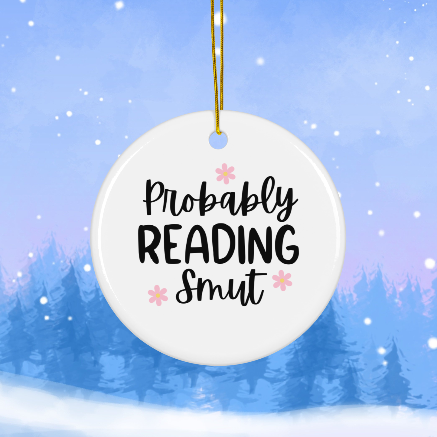 Probably Reading Smut Ceramic Christmas Ornament